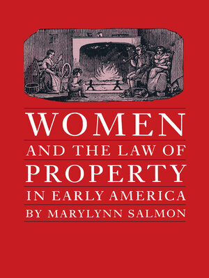 cover image of Women and the Law of Property in Early America